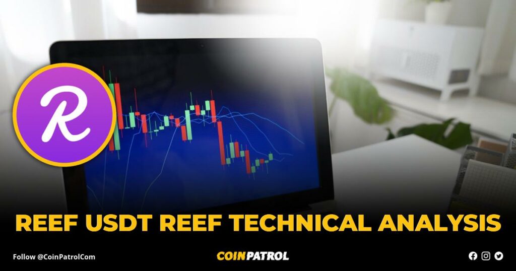 REEF USDT Reef Technical Analysis
